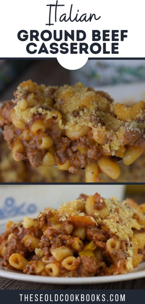 Baked Goulash, Italian Ground Beef, Grandma's Goulash Recipe, Hamburger Goulash, Casserole Recipes For Dinner, Easy Goulash Recipes, Italian Casserole, Ground Beef Casserole Recipes, Old Cookbooks