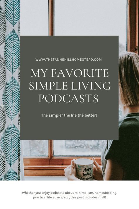 Simple Living Inspiration, Slow Simple Living, Simple Living Books, Books On Simple Living, Life Changing Podcasts, Best Self Improvement Podcasts, Slow Living Quotes, Slow Living Books, Podcasts That Changed My Life