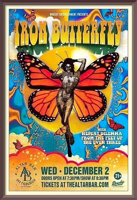 2.12.2015; iron butterfly; usa, pittsburgh, altar band; (db) Iron Butterfly, Rock Poster Art, Vintage Concert Posters, Rock Band Posters, Vintage Music Posters, Arte Punk, Classic Rock And Roll, Rock Festivals, Tour Posters