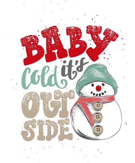 Baby it's cold outside. hand drawn calligraphy | Premium Vector #Freepik #vector #background #poster #christmas #winter Free Printable Christmas Cards, Printable Snowman, Baby Its Cold, Its Cold, Dot Grid Notebook, Baby It's Cold Outside, Free Christmas Printables, Printable Christmas Cards, It's Cold Outside