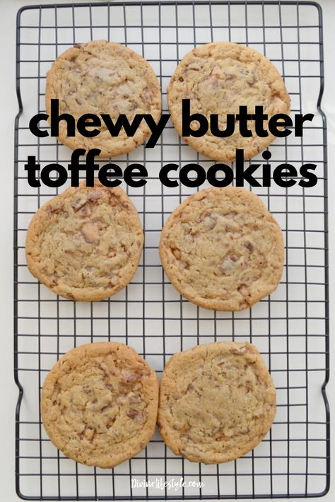 Chewy Butter Toffee Cookies Recipe Dessert Divine Lifestyle Almond Toffee Cookies, Toffee Cookies Recipe, Butter Toffee Cookies, Butter Crunch Cookies, Stolen Recipe, Toffee Cookie Recipe, Almond Toffee, Alcoholic Desserts, Heath Bars