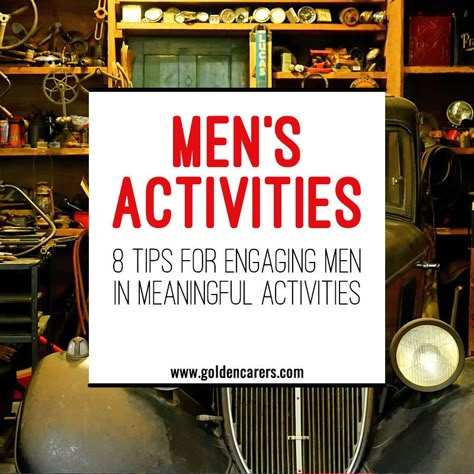 Men’s activities are challenging! The best way to find meaningful activities for men is to uncover past lifestyle choices and history - you can gather this information from residents and their families. Here are 8 tips for engaging men in meaningful activities. Activities For Elderly Men Nursing Homes, Elders Quorum Activities, Activities For Men In Assisted Living, Men’s Group Activities, Activities For Male Seniors, Senior Men Activities, Meaningful Activities For Seniors, Activities For Senior Men, Mens Group Activities