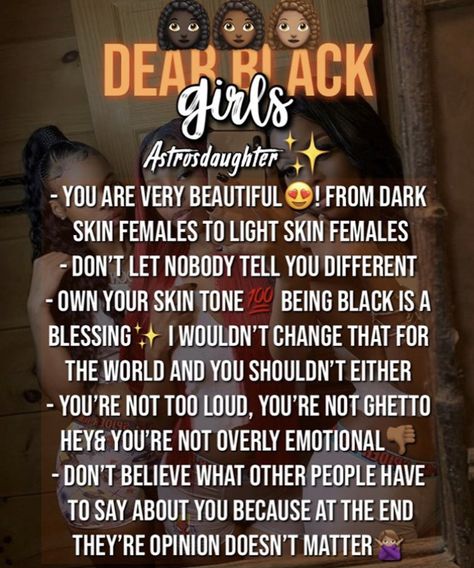 Black Teenage Girl Tips, Astro Daughter, Self Positivity, Black Teenage Girl, Glo Up Tips, Baddie Ideas, Teen Black, Prayers Of Encouragement, Teen Advice