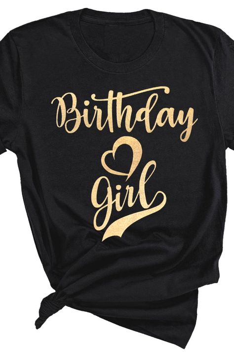 Birthday Shirt For Women, Women Birthday Party, Birthday Party Idea, Birthday Girl T Shirt, Tshirts Women, Woman Birthday Party, Studio Photography Poses, Birthday Gift For Women, Birthday Girl Shirt