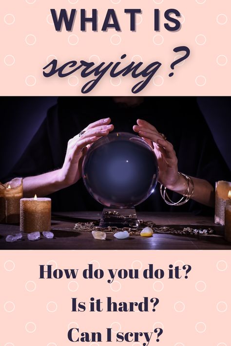 What Is Scrying Witchcraft, Scrying Crystal Ball, Diy Scrying Mirror, Scrying Water, Scrying Witchcraft, Witchy Practices, Scrying Divination, Mirror Scrying, Scrying Bowl