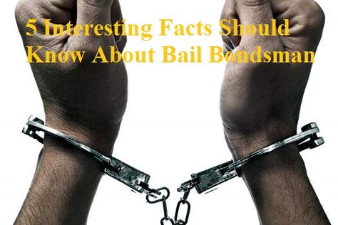 5 interesting facts should know about bail bondsman Bail Bondsman, Interesting Facts, Fun Facts, Hunting, How To Become, Small Business