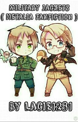 Military Jackets (Hetalia FanFiction) #wattpad #adventure Hetalia X Reader, Bad Touch Trio, Boyfriend Scenarios, Arthur Kirkland, Alfred F Jones, Hetalia America, Military Jackets, Hetalia Ships, Buy Books