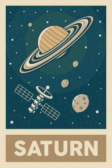 Retro Space Posters, Saturn Sign, Simple Paintings, Solar System Poster, Planet Poster, Saturn Planet, Etiquette Vintage, Retro Future, Vintage Moon