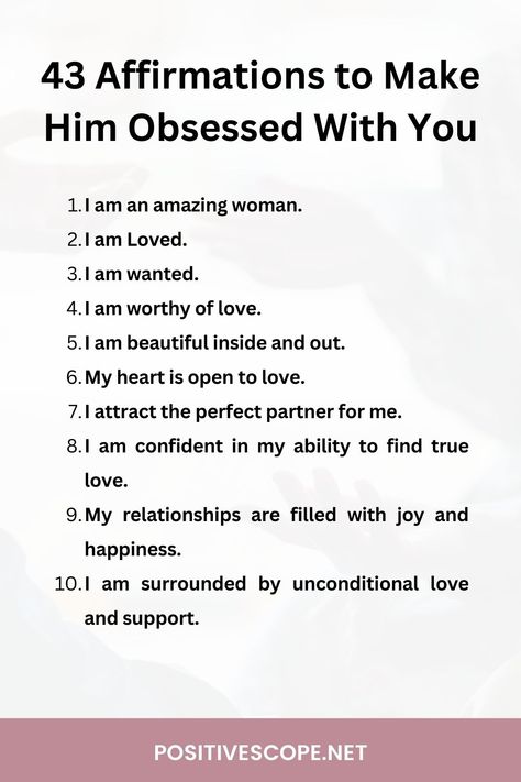 Affirmations to Make Him Obsessed With You Him Affirmations, Make Them Obsessed With You, How To Make Him Obsessed, How To Affirm Your Boyfriend, Obsessed Affirmations, Man Mindset, Boyfriend Affirmations, Men Obsessed With You, Make Him Obsessed Affirmations