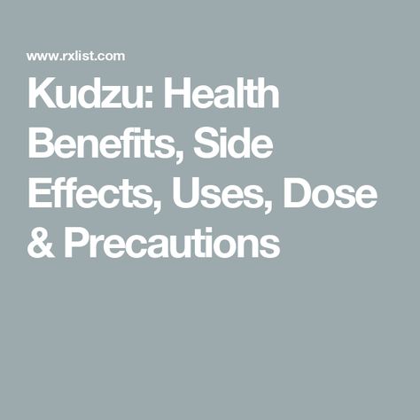 Kudzu: Health Benefits, Side Effects, Uses, Dose & Precautions Lemon Verbena Uses, Kudzu Vine, Herbs Uses, Food Benefits, Medicinal Garden, Fulvic Acid, Poisonous Plants, Safety Precautions, Lemon Verbena