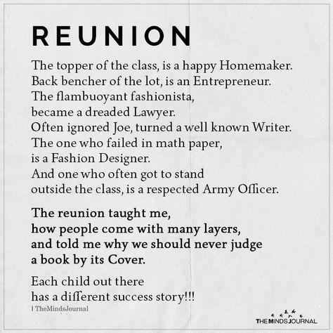 Reunion: The topper of the class is a happy Homemaker.Backbencher of the lot, is an Entrepreneur. Batchmates Reunion Quotes, Lines For School Memories, Quotes About Last Day Of School, Quotes On School Life, Last Year Of School Quotes, School Last Day Quotes, School Reunion Quotes, Topper Quotes, School Quotes Memories