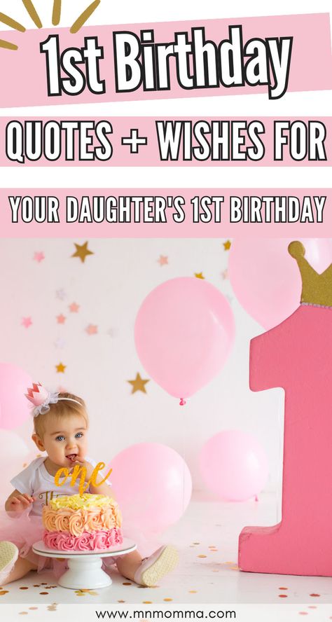 Daughter 1st Birthday Quotes From Mom, First Birthday Daughter Quotes Mom, Daughter First Birthday Quotes From Mom, First Birthday As A Mom Quote, 1st Birthday Sayings, First Birthday Message For Daughter, First Birthday Wishes For Baby Girl, 1st Birthday Message For Daughter, First Birthday Quotes For Daughter