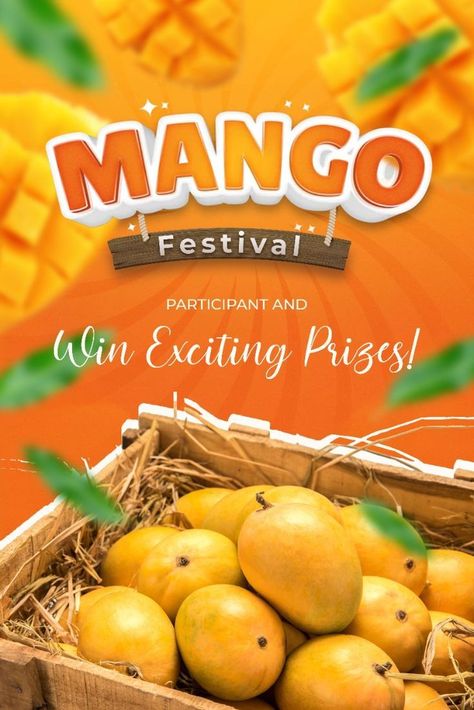 Mango Festival Poster, Fruit Festival Poster, Mango Poster Design, Fruit Creative Ads, Mango Creative Ads, Fruits Poster Design, Mango Picture, Fruit Poster Design, Fruit Ads