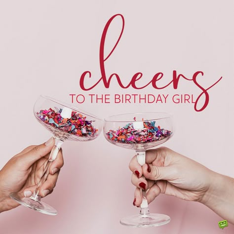 Fresh Inspirational Good Morning Quotes for the Day | Get on the Right Track - Part 10 Special Day Quotes, Happy Birthday Cheers, Birthday Toast, Funny Happy Birthday Wishes, Birthday Wishes For Sister, Birthday Things, Happy Birthdays, Happy Birthday Art, Birthday Cheers