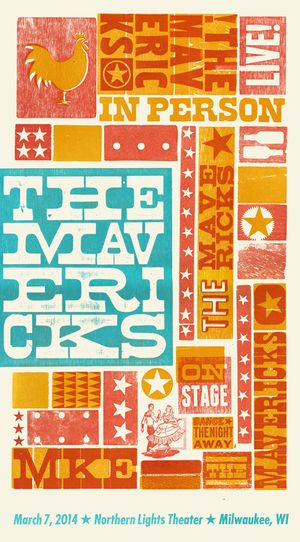 The Mavericks, 4-color letterpress show poster, 2014 Luck 2022, Country Graphic Design, Wood Type Poster, Hatch Print, Hatch Show Print, Gregg Allman, Letterpress Type, Letterpress Design, Show Posters