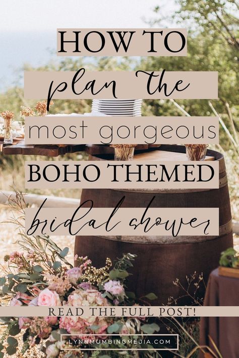 How To Plan The Most Gorgeous Boho Themed Bridal Shower!  | Lynn Mumbing Mejia Boho Greenery Bridal Shower Decor, Boho Backyard Bridal Shower Ideas, Terracotta And Sage Bridal Shower Decor, Boho Wedding Shower Ideas Decor, Boho Wedding Shower Decorations, Bridal Shower Boho Theme, Brunch Ideas Bridal, Boho Wedding Shower Ideas, Boho Bridal Shower Brunch