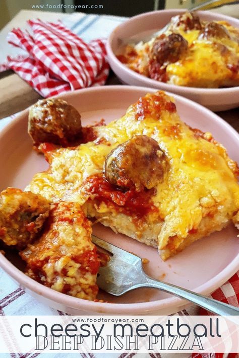 Cheesy Meatball Deep Dish Pizza • Food for a Year: Meatball Pizza, Italian Style Meatballs, Cheesy Meatballs, Pizza Maker, Frozen Meatballs, Making Homemade Pizza, Homemade Pizza Dough, Homemade Dough, Deep Dish Pizza