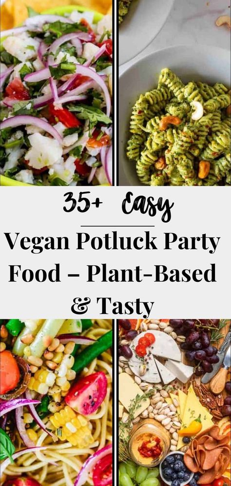 Collage of Vegan Potluck Recipes Potluck Vegan, Dish For Potluck, Vegan Potluck Recipes, Potluck Party Food, Entree Ideas, Vegan Potluck, Potluck Side Dishes, Refreshing Salads, Gourmet Dishes