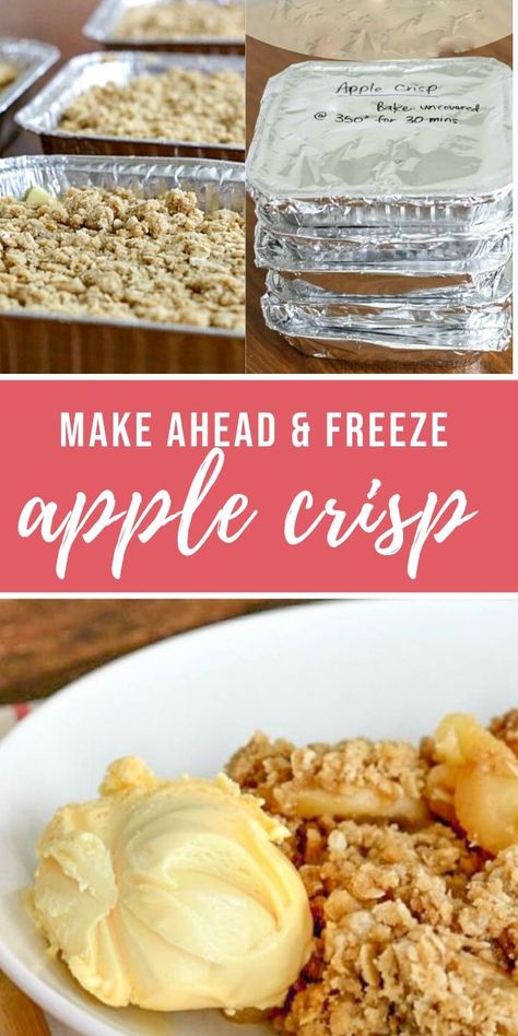 Freeze Apple Crisp, Freezer Desserts, Easy Apple Crisp Recipe, Freezer Dinners, Freezing Apples, Freezer Friendly Meals, Freezable Meals, Apple Crisp Easy, Freezer Meal Planning