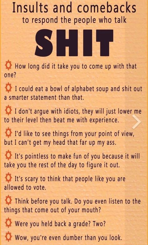 Be wise against all the stupid people around us... Comebacks For Haters, Comebacks Humor, Sarcasm Comebacks, Comeback Jokes, Sarcastic Comebacks, Clever Comebacks, Really Good Comebacks, Funny Comebacks, Good Comebacks