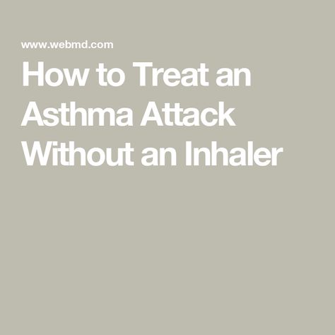 How to Treat an Asthma Attack Without an Inhaler What Helps With Asthma, Home Remedies For Asthma, Getting Rid Of Phlegm, Asthma Attack, Asthma Inhaler, Caffeine Drinks, Beta Blockers, Relaxation Exercises, Asthma Symptoms