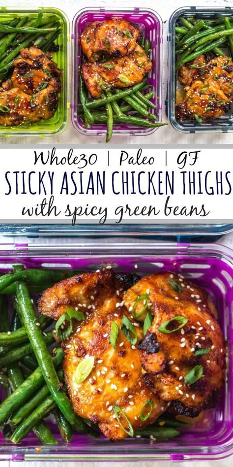 Gf Meal Prep, Spicy Green Beans Recipe, Spicy Green Bean Recipes, Sticky Asian Chicken, Asian Chicken Thighs, Whole 30 Chicken Recipes, Spicy Green Beans, Whole30 Meal Prep, Paleo Meal Prep