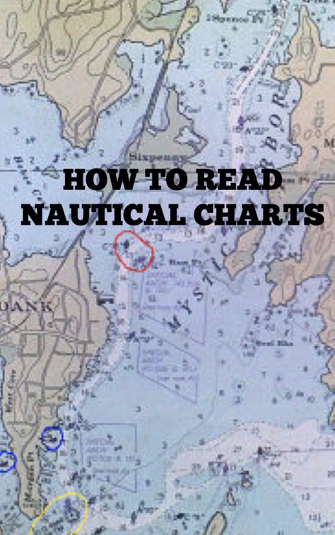 Want to learn how to read nautical charts? Solar Yacht, Sailing Terms, Sailing Basics, Nautical Terms, Sailing Quotes, Sailboat Cruises, Boat Navigation, Boating Tips, Ocean Sailing