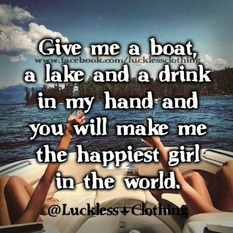 Lake girl Lake Life Quotes, Boating Quotes, Kneeboarding, Lake Quotes, Lake Fun, Lake Ideas, Lake Girl, Lake Days, Lake Time