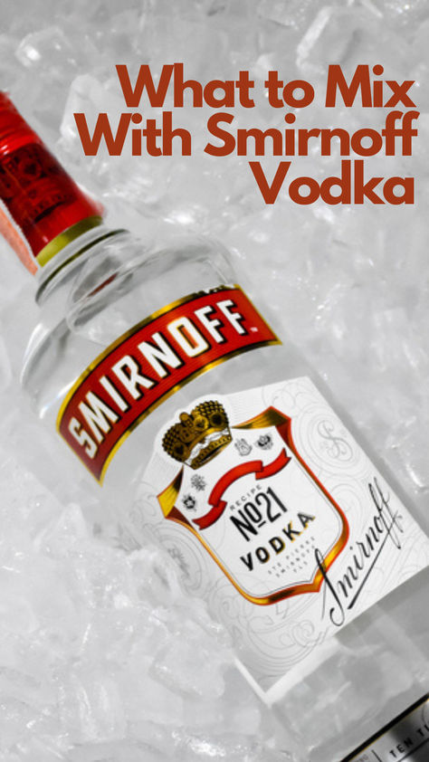 What to Mix With Smirnoff Vodka Smirnoff Vodka Drinks, Smirnoff Vodka Recipes, Smirnoff Recipes, Smirnoff Drinks, Juice Crafts, Wipped Cream, Vodka Mixed Drinks, Vodka Mixes, Urban Bar