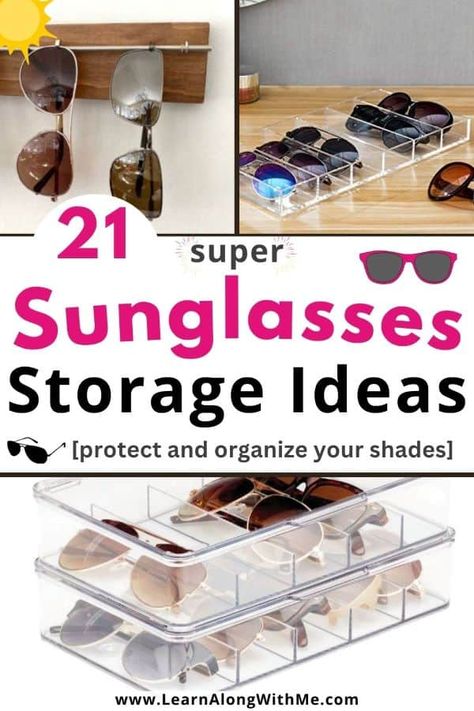 21 super Sunglasses Storage Ideas (organize & store your shades) - Learn Along with Me Diy Sun Glasses Organizer, Sun Glass Storage, Sun Glasses Storage Ideas, How To Organize Sunglasses, Sun Glass Storage Ideas, Sunglass Storage Ideas Diy, Sunglasses Organization Ideas, How To Store Sunglasses, Glasses Organizer Diy