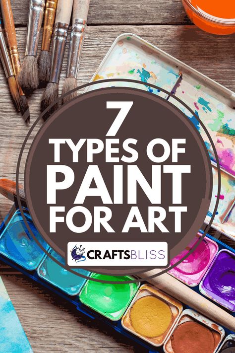 7 Types Of Paint For Art - CraftsBliss.com Paint Types Art, Different Kinds Of Painting, Types Of Canvas Painting, Types Of Paints For Art, Different Types Of Paint, Different Types Of Painting Styles, Types Of Painting Styles, Different Types Of Art, Painting Types