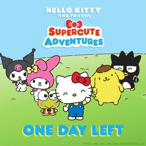 Image may contain: text that says 'HELLO KITTY AND FRIENDS SUPERCUTE ADVENTURES ONE DAY LEFT ©1976, 1988, 1993, 1996, 2005, 2020' Ra Ideas, Hello Kitty And Friends, Friend Cartoon, Hello Kitty Backgrounds, Friends Series, Hello Kitty Pictures, Hello Kitty Plush, Hello Kitty Collection, Little Twin Stars