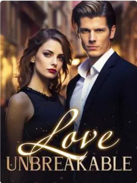 Love Unbreakable by Bank Brook Grand Villa, Novels To Read Online, Fatal Attraction, Free Novels, Billionaire Romance, Charming Man, Novels To Read, Free Books Online, Strange Things