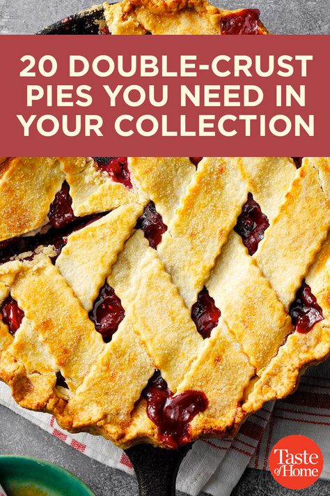 20 Double-Crust Pies You Need in Your Collection Two Crust Pie Recipes, Double Crust Pies, Double Crust Pie Recipes, Fun Pies, Pie Competition, Double Crust Pie, Double Pie Crust Recipe, Double Pie Crust, Cherry Cobbler Recipe