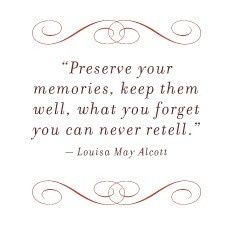 This quote by Louisa May Alcott really spoke to me because we have been learning to live in the moment and I think that this quote really reflects that and can relate to it. By living in the moment we remember things more clearly and when we just go through our day and don't make something to remember out of it, we are not making memories that we will remember. By preserving our memories, we were staying in the moment. Ancestry Quotes, Photobook Cover, Family Tree Quotes, Heart Poem, Genealogy Quotes, Family History Quotes, Heart Quote, Tree Quotes, Family History Book