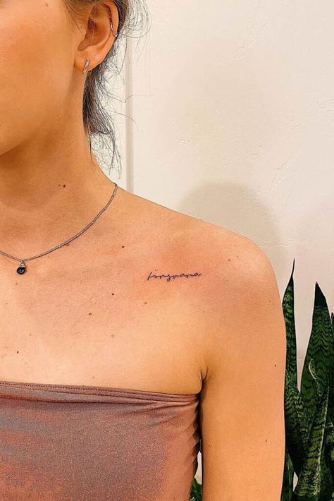 Simple Quote Tattoos, Shoulder Tattoo Quotes, Quote Tattoo Ideas, Tattoo Dream, Front Shoulder Tattoos, Small Chest Tattoos, Good Tattoo Quotes, Small Shoulder Tattoos, Small Quote Tattoos