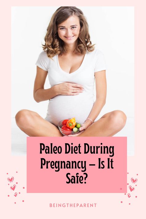 Is paleo diet safe for pregnant women? Paleo Pregnancy, Paleo Diet, Pregnant Women, Nutritious Meals, Diet, Parenting, Health