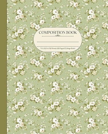 Composition Notebook: Aesthetic Retro Green Style Cottagecore Flowers | 7.5" x 9.25" | College Ruled 120 Pages: Publishing, AesthetCampus: Amazon.com: Books Aesthetic Composition Notebook Cover, Flower Notes, Green Notes Aesthetic, Aesthetic Page, Green Notebook Cover, Green Notebook, Notes Cover, Green Journal, Notebook Cover Ideas