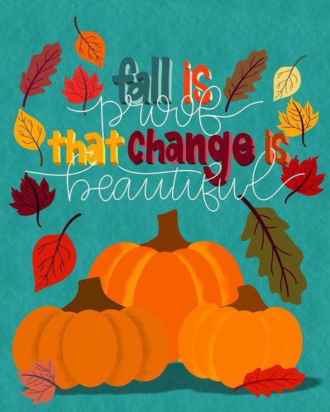 Designs By Amber C on Instagram: "Who is afraid of change? Me 🙋🏻‍♀️🙋🏻‍♀️🙋🏻‍♀️ Yes, I hate change in fact. However, this fall I have changed a lot. I’m embracing the season and I’m taking charge of my destiny! I think fall is a perfect time for change because it puts everything in perspective and it opens the doors for the new season to come. So, I’m embracing the change. Who is with me?! . . . . . . . . #procreate #digitalart #art #illustration #drawing #handlettering #lettering #calligrap Autumn Wallpapers, I Have Changed, My Destiny, Hand Lettering Practice, Fall Is In The Air, Time For Change, Embrace Change, Brush Lettering, The Change