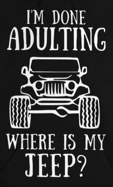 Jeep Top Off, Jeep Themes, Jeep Tumbler Ideas, Its A Jeep Thing, Jeep Quotes Funny, Jeep Sayings Quotes, Jeep Sayings, Funny Jeep Shirts, Jeep Designs For Shirts