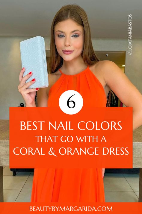 Not sure what nail color goes with a coral or orange dress? Here you'll find the best nail polish colors to wear with coral and orange dresses, whether for a wedding or a laid-back party! Dress: Tania Bastos Nail Color With Orange Dress, Nails For Orange Outfit, Nail Color For Orange Dress, Nails To Go With Coral Dress, Nails For An Orange Dress, Nail Ideas For Orange Dress, Orange Dress Nail Color, Nails With Coral Dress, Nails For Coral Dress