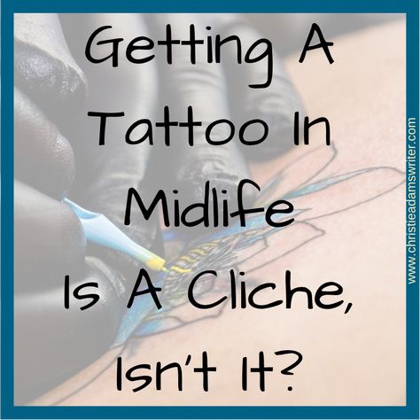 They are beautiful, artistic, an investment and maybe a small act of rebellion. You can have a tattoo for many different reasons, taking back power, and ownership of your body. I give you just a few things to think about before you get inked. Midlife Crisis, No More Excuses, Getting A Tattoo, Mid Life Crisis, Take Back, Get A Tattoo, A Tattoo, Life Is Good, Investment