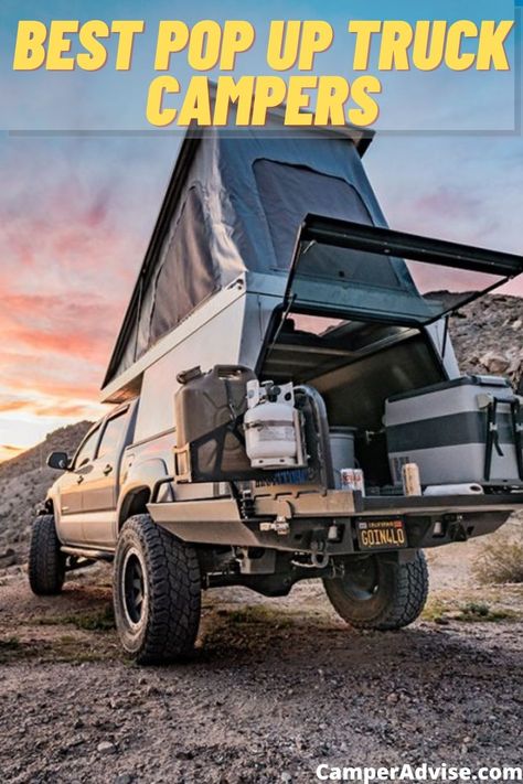 Tacoma Truck Camper, Truck Pop Up Camper, Pop Up Campers, Pop Up Truck Campers, Truck Toppers, Camper Truck, Tacoma Truck, Overland Truck, Dry Camping