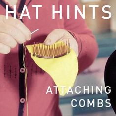 HAT HINTS - ATTACHING COMBS - Hat Classes | HAT ACADEMY | Millinery How To Hat Hat Trimming Ideas, French Hoods, Creative Hats, How To Make Hats, Millinery Diy, Diy Fascinator, Fascinator Hats Diy, Sewing Hats, Hat Blocks