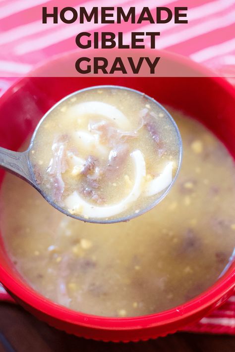 Chicken Gravy For Dressing Thanksgiving, Best Giblet Gravy Recipe, Old Fashion Giblet Gravy, Goblet Gravy Without Giblets, Gravy For Chicken And Dressing, Gravy With Giblets Recipe, Turkey Gravy Giblets, Gravy For Dressing Easy, Gravy For Turkey And Dressing