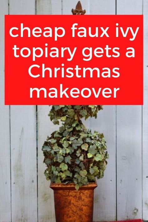 Cheap Christmas tree idea for front porch or living room fireplace. Reuse faux topiary to make this Christmas decoration on a budget. #diy #christmas #tree #topiary Holiday Topiary Diy, Christmas Niche Decor, Christmas Topiary Outdoor, Rustic Winter Decor Diy, Cheap Christmas Tree, Decoration On A Budget, Birthday Photo Displays, Christmas Tree Topiary, Fairy Lights Diy