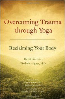 Overcoming Trauma through Yoga Yoga Nature, Yoga Books, Frosé, Talk Therapy, Yoga Iyengar, Outfit Yoga, Yoga Therapy, Yoga Exercises, Yoga Teachers