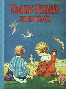 Fairy Star's Annual [1928] by Enid Blyton Magic Faraway Tree, The Magic Faraway Tree, Enid Blyton Books, Faraway Tree, Enid Blyton, Summer Books, Children Books, Childhood Books, Cat Books