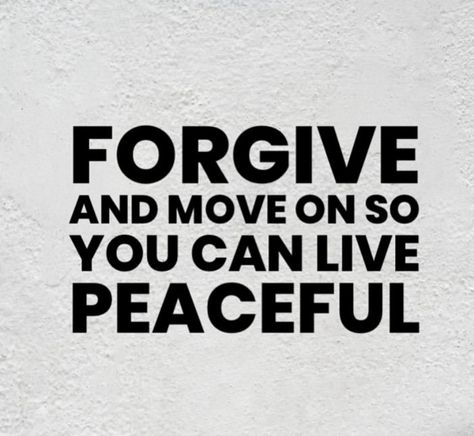 Forgive And Move On, Forgive And Move On Quotes, Move On Quotes, Prophetic Word, Move On, Free Quotes, Memes Quotes, Quote Of The Day, Love Quotes