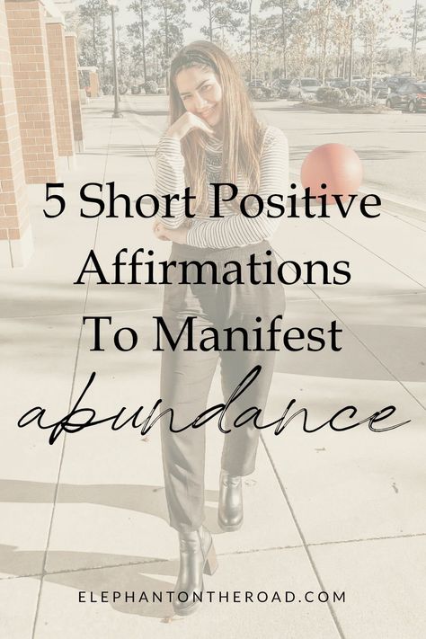 5 Short Positive Affirmations To Manifest Abundance. Affirmations To Manifest Abundance. Daily Positive Affirmations. Abundance Affirmations. Affirmations for Abundance. Short Affirmations. Short Positive Affirmations. Short Positive Affirmations. Elephant on the Road. Short Affirmations, Affirmations For Abundance, Short Positive Affirmations, Negative Relationships, Start Manifesting, Abundance Quotes, Health Affirmations, Attract Abundance, Gratitude Affirmations